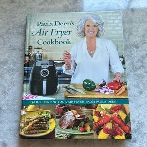 PAULA DEEN’S AUR FRYER COOKBOOK